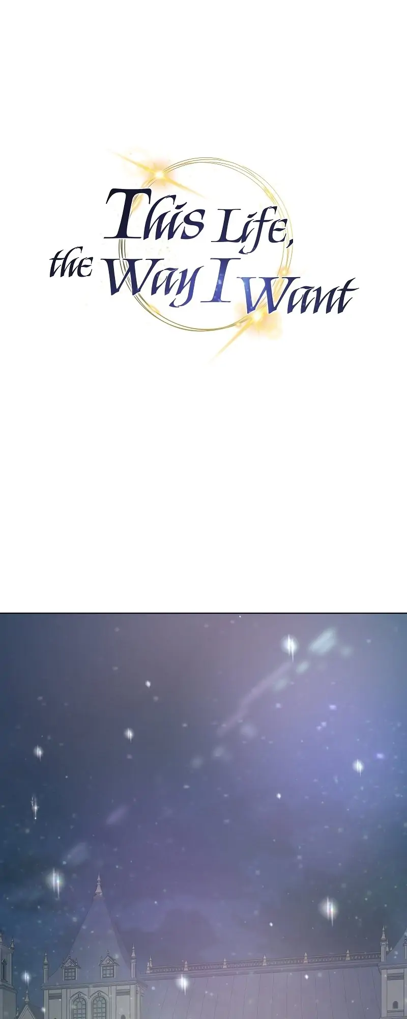 This Life, The Way I Want chapter 30 - page 1